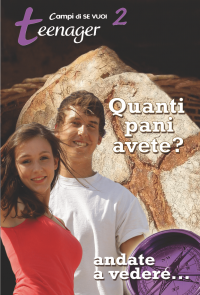 Quanti pani avete? Andate a vedere 2 - Teenager