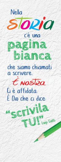 Nella storia c’è una pagina bianca che siamo chiamati a scrivere... (L. Ciotti)