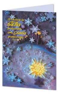 Al vedere la stella  provarono una Gioia  grandissima. (Mt 2,10)