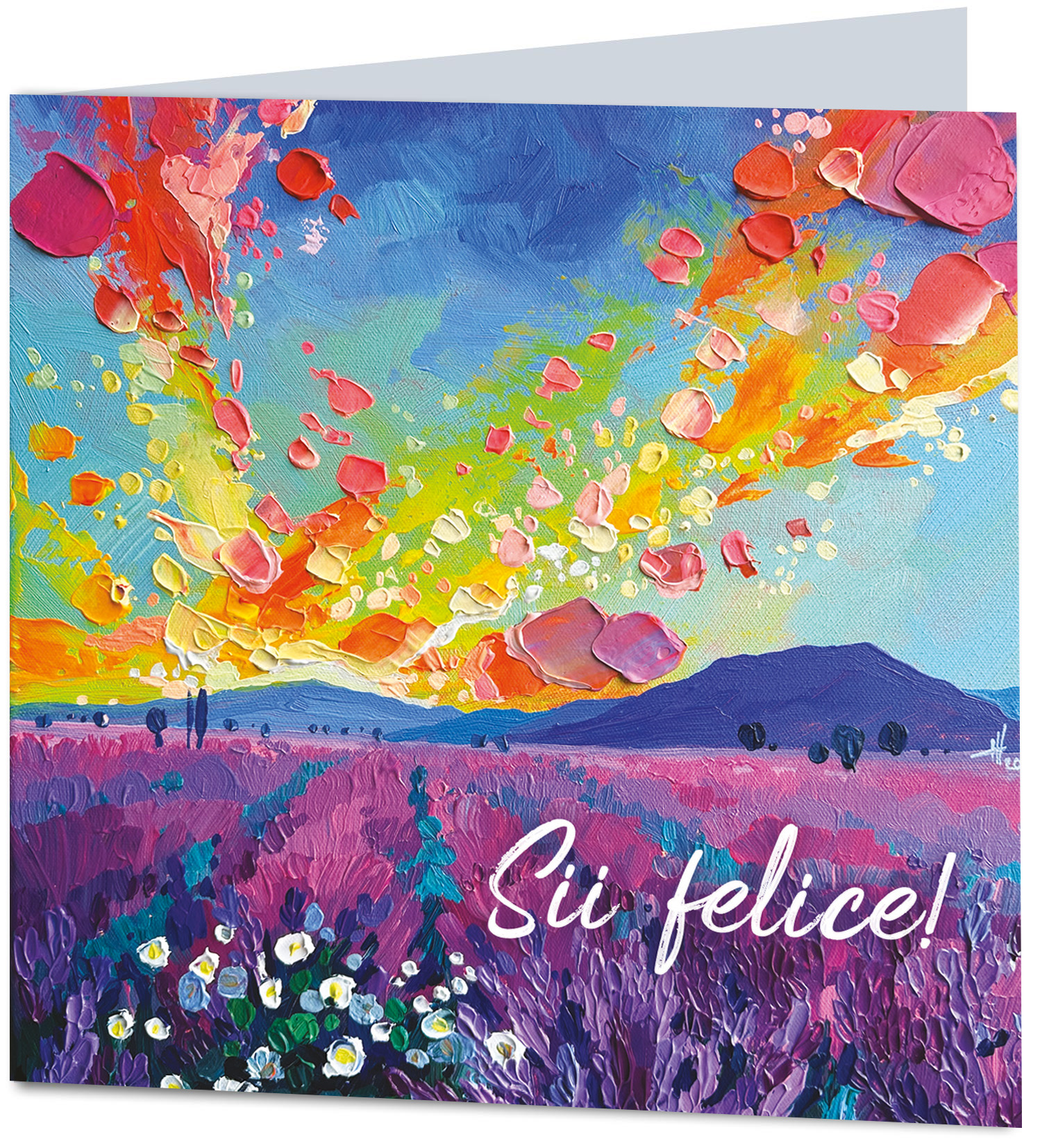 Sii felice!